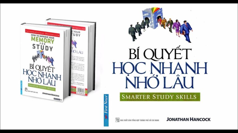 Tóm Tắt Sách Bí Quyết Học Nhanh Nhớ Lâu: Khám Phá Phương Pháp Học Tập Hiệu Quả