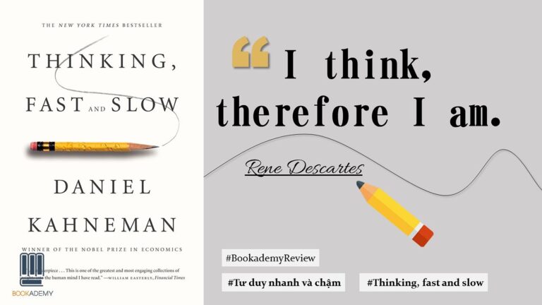 Tư Duy Nhanh Và Chậm Review: Tóm Tắt & Ứng Dụng Thực Tiễn
